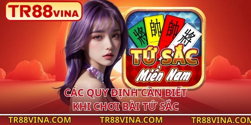 Bài Tứ Sắc – Trải Nghiệm Truyền Thống Đầy Lôi Cuốn Tại TR88 3 Các quy định cần biết khi chơi bài Tứ Sắc