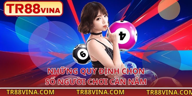 Những quy định chọn số người chơi cần nắm